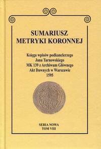 Sumariusz metryki koronnej Seria nowa Tom VIII