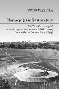 Narracje (i) infrastruktury