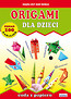 Origami dla dzieci