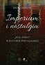 Imperium i nostalgia