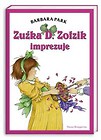 Zuźka D. Zołzik imprezuje
