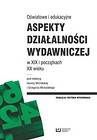 Oświatowe i edukacyjne aspekty działalności wydawniczej w XIX i początkach XX wieku