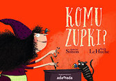 Komu zupki?