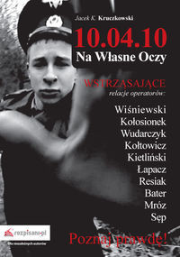 10.04.10 − Na własne oczy