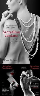 Szczęśliwa zamiana / Szczęśliwe poszukiwania / Szczęśliwa przegrana