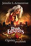 Dark Elements Tom 1 Ognisty pocałunek