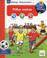 Jak i dlaczego! Piłka nożna