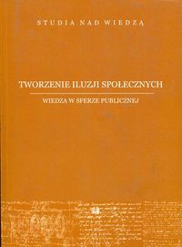 Tworzenie iluzji społecznych