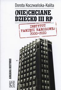 Niechciane dziecko III RP