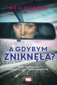 A gdybym zniknęła?