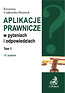 Aplikacje prawnicze w pytaniach i odpowiedziach Tom 1