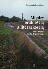 Między oralnością a literackością