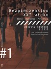 Bezpieczeństwo w XXI wieku Szanse - Zagrożenia - Perspektywy