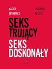 Seks trujący Seks doskonały
