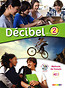 Décibel 2 niv.A2.1-Podręcznik+CD+DVD