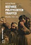 Historie politycznych tradycji Piłsudski, Putin i inni