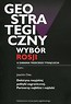 Geostrategiczny wybór Rosji u zarania trzeciego tysiąclecia Tom 1