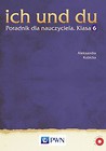 Ich und du 6 Poradnik dla nauczyciela z płytą CD