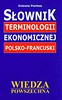 Słownik terminologii ekonomicznej polsko-francuski