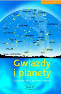 Gwiazdy i planety jak je odszukać, poznać i polubić