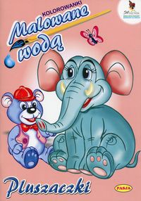 Kolorowanki malowane wodą Pluszaczki