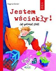 Jestem wściekły Jak pokonać złość