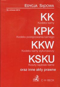 Kodeks karny Kodeks postępowania karnego Kodeks karny wykonawczy Koszty sądowe karne