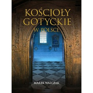 Kościoły gotyckie w Polsce