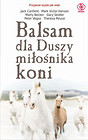 Balsam dla duszy miłośnika koni