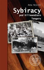 Sybiracy pod Kilimandżaro. Tengeru.