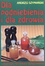 Dla podniebienia i dla zdrowia. Leksykon przypraw korzennych
