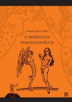 O sekretach białogłowskich