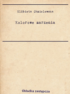 KOLOROWE MARZENIA