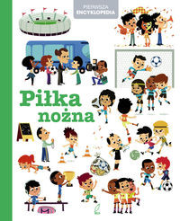 Encyklopedia dla dzieci Piłka nożna
