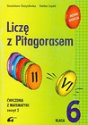 Liczę z Pitagorasem 6 ćwiczenia zeszyt 2