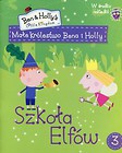 Małe Królestwo Bena i Holly 3 Szkoła Elfów