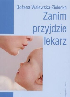 Zanim przyjdzie lekarz