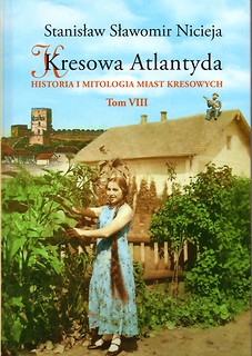 Kresowa Atlantyda Tom 8