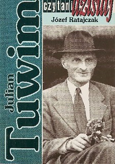 JULIAN TUWIM CZYTANI DZISIAJ