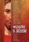 Wszystko o Jezusie