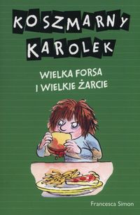 Koszmarny Karolek Wielka forsa i wielkie żarcie