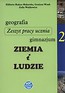 Ziemia i ludzie. Geografia 2 Zeszyt pracy ucznia