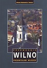 Wilno przewodnik