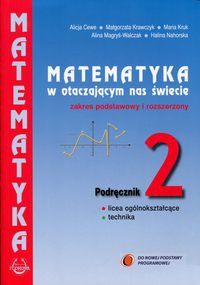 Matematyka w otaczającym nas świecie 2 Podręcznik Zakres podstawowy i rozszerzony