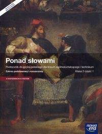 Ponad słowami 2 Język polski Podręcznik Część 1 Zakres podstawowy i rozszerzony