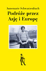 Podróże przez Azję i Europę