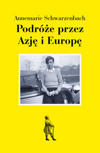 Podróże przez Azję i Europę