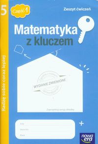 Matematyka z kluczem 5 Zeszyt ćwiczeń Radzę sobie coraz lepiej Część 1