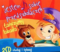 Jestem sobie przedszkolaczek Tańczymy Labada 2CD
