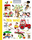 Encyklopedia dla dzieci Na wsi
